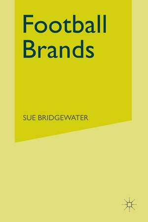 Football Brands de S. Bridgewater