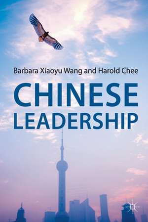 Chinese Leadership de Barbara Xiaoyu Wang