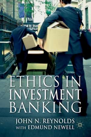 Ethics in Investment Banking de John N. Reynolds