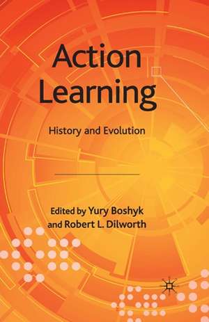 Action Learning: History and Evolution de Y. Boshyk