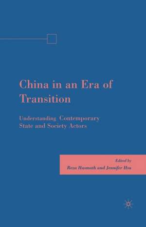 China in an Era of Transition: Understanding Contemporary State and Society Actors de R. Hasmath