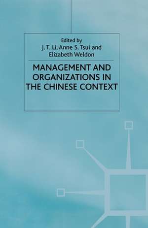 Management and Organizations in the Chinese Context de J. Li