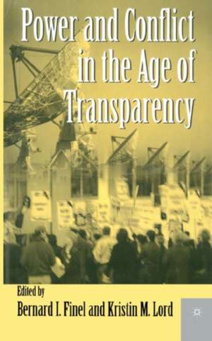 Power and Conflict in the Age of Transparency de B. Finel