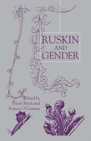 Ruskin and Gender de Dinah Birch