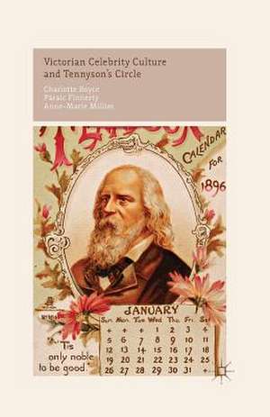 Victorian Celebrity Culture and Tennyson's Circle de C. Boyce