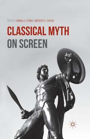 Classical Myth on Screen de M. Cyrino