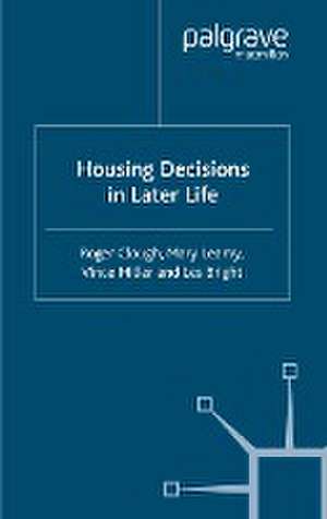 Housing Decisions in Later Life de M. Leamy