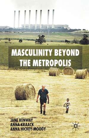 Masculinity Beyond the Metropolis de J. Kenway