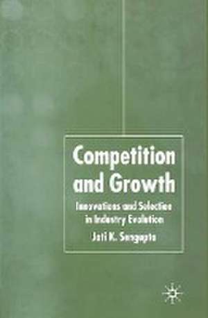 Competition and Growth de J K Sengupta