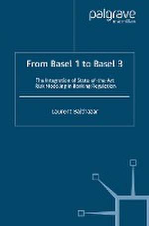 From Basel 1 to Basel 3 de L. Balthazar