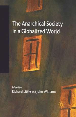 The Anarchical Society in a Globalized World de R. Little