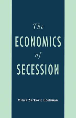 The Economics of Secession de Nana