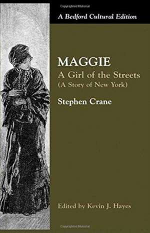 Maggie: A Girl of the Streets: (A Story of New York) de Nana