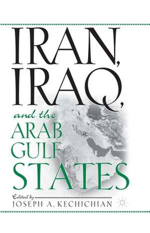 Iran, Iraq and the Arab Gulf States de J. Kechichian