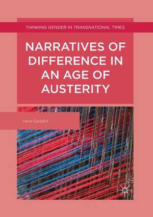 Narratives of Difference in an Age of Austerity de Irene Gedalof