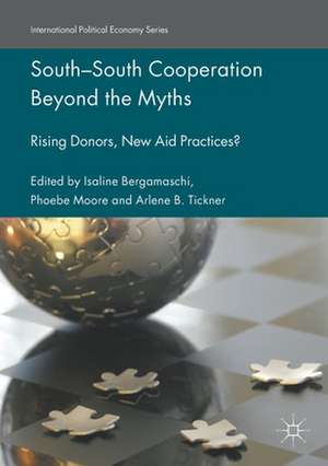 South-South Cooperation Beyond the Myths: Rising Donors, New Aid Practices? de Isaline Bergamaschi