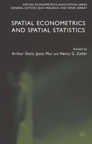 Spatial Econometrics and Spatial Statistics de A. Getis