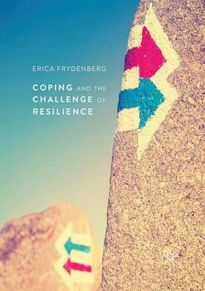 Coping and the Challenge of Resilience de Erica Frydenberg