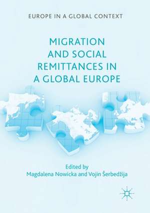 Migration and Social Remittances in a Global Europe de Magdalena Nowicka