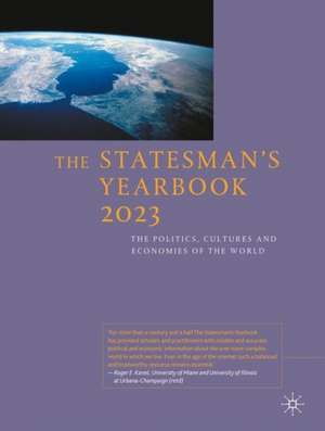 The Statesman's Yearbook 2023: The Politics, Cultures and Economies of the World de Palgrave Macmillan