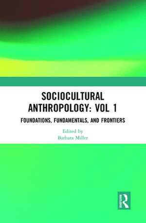 Sociocultural Anthropology: Vol 1