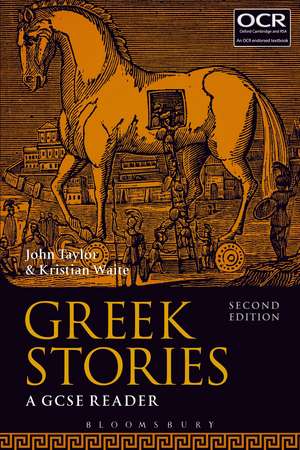 Greek Stories: A GCSE Reader de Dr John Taylor