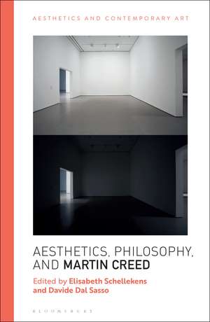 Aesthetics, Philosophy and Martin Creed de Dr Elisabeth Schellekens