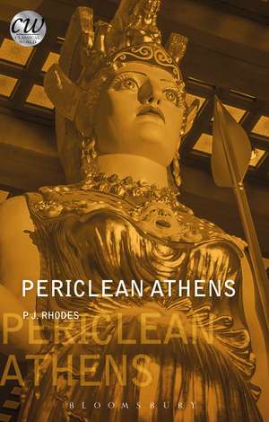 Periclean Athens de PJ Rhodes