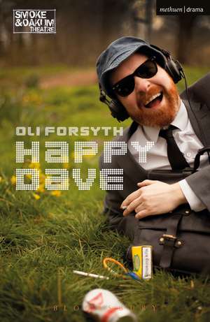 Happy Dave de Oli Forsyth