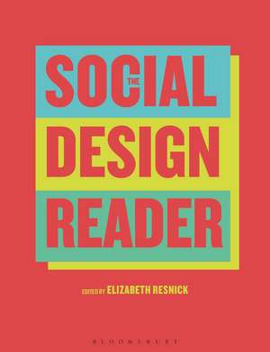 The Social Design Reader de Elizabeth Resnick