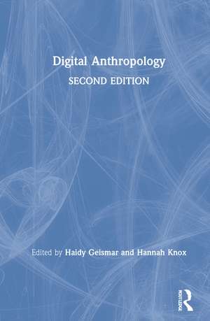 Digital Anthropology de Haidy Geismar