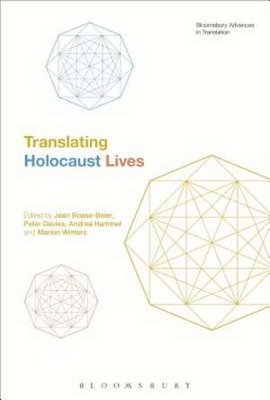 Translating Holocaust Lives de Dr Jean Boase-Beier