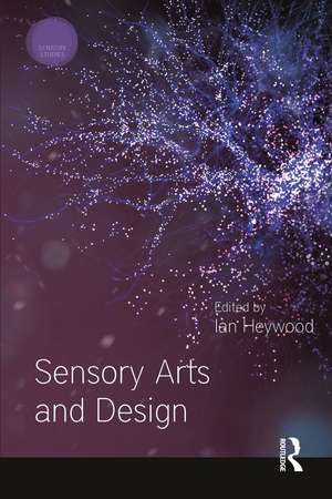 Sensory Arts and Design de Ian Heywood