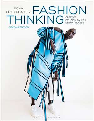 Fashion Thinking: Creative Approaches to the Design Process de Fiona Dieffenbacher