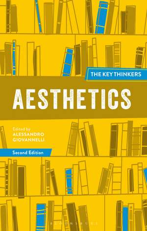 Aesthetics: The Key Thinkers de Professor Alessandro Giovannelli