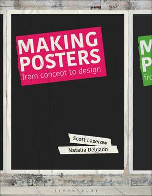 Making Posters de Scott Laserow