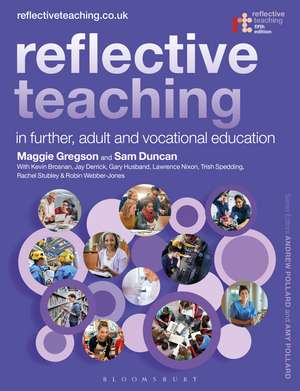 Reflective Teaching in Further, Adult and Vocational Education de Dr Margaret Gregson