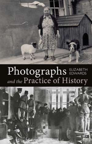 Photographs and the Practice of History: A Short Primer de Professor Elizabeth Edwards