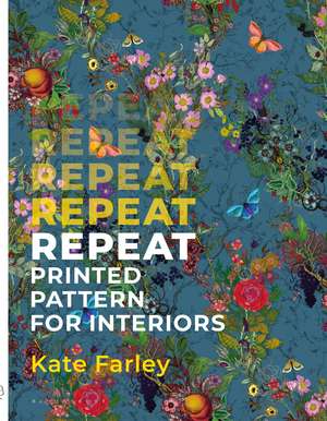 Repeat Printed Pattern for Interiors de Kate Farley