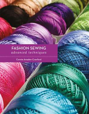 Fashion Sewing: Advanced Techniques de Connie Amaden-Crawford