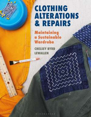 Clothing Alterations and Repairs: Maintaining a Sustainable Wardrobe de Chelsey Byrd Lewallen