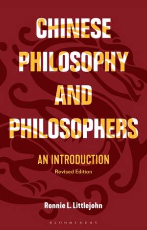 Chinese Philosophy and Philosophers: An Introduction de Ronnie L. Littlejohn