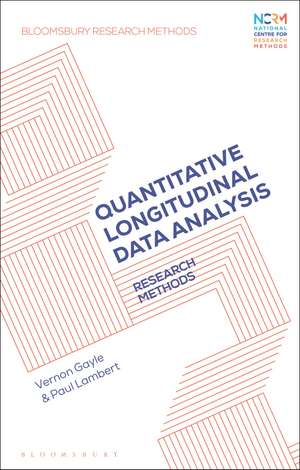 Quantitative Longitudinal Data Analysis: Research Methods de Professor Vernon Gayle