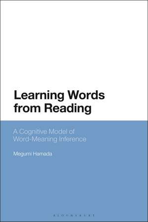 Learning Words from Reading: A Cognitive Model of Word-Meaning Inference de Dr Megumi Hamada