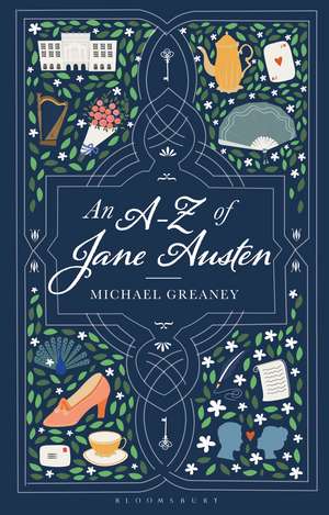 An A-Z of Jane Austen de Michael Greaney