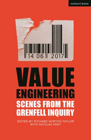 Value Engineering: Scenes from the Grenfell Inquiry de Richard Norton-Taylor