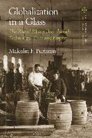 Purinton, M: Globalization in a Glass de Malcolm F. (Northeastern UniversityUSA) Purinton