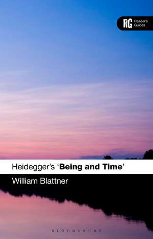 Heidegger's 'Being and Time': A Reader's Guide de William Blattner