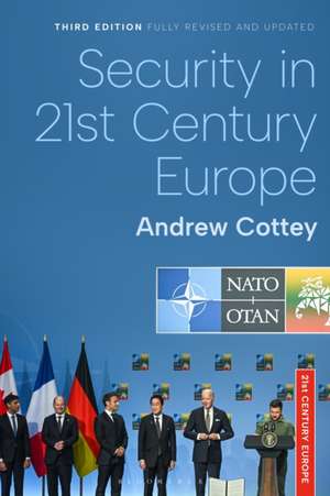 Security in 21st Century Europe de Andrew Cottey