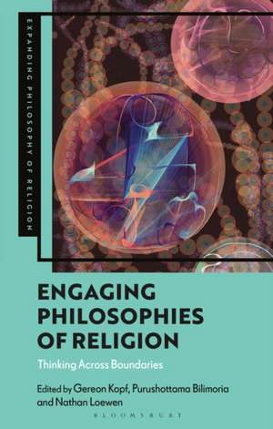 Engaging Philosophies of Religion de Gereon Kopf